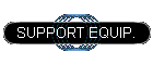 SUPPORT EQUIP.