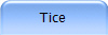 Tice